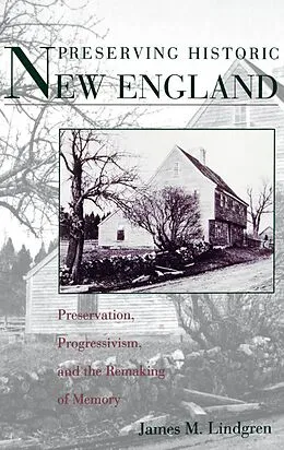 E-Book (pdf) Preserving Historic New England von James M. Lindgren