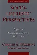 E-Book (pdf) Sociolinguistic Perspectives von Charles A. Ferguson