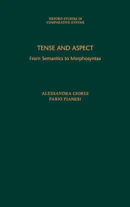 E-Book (pdf) Tense and Aspect von Alessandra Giorgi, Fabio Pianesi
