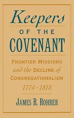 E-Book (pdf) Keepers of the Covenant von James R. Rohrer