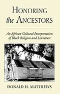 E-Book (pdf) Honoring the Ancestors von Donald H. Matthews