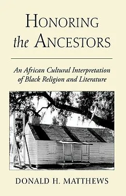 E-Book (pdf) Honoring the Ancestors von Donald H. Matthews