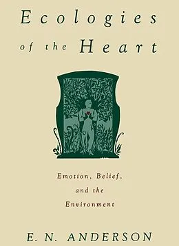 E-Book (pdf) Ecologies of the Heart von E. N. Anderson