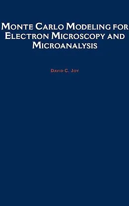E-Book (pdf) Monte Carlo Modeling for Electron Microscopy and Microanalysis von David C. Joy