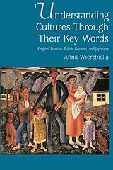 eBook (pdf) Understanding Cultures through Their Key Words de Anna Wierzbicka