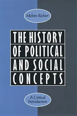 E-Book (pdf) The History of Political and Social Concepts von Melvin Richter