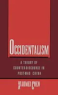PDF Occidentalism von Xiaomei Chen
