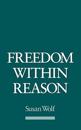 eBook (pdf) Freedom within Reason de Susan Wolf