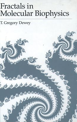 eBook (pdf) Fractals in Molecular Biophysics de T. Gregory Dewey