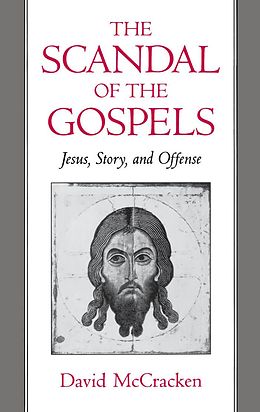E-Book (pdf) The Scandal of the Gospels von David McCracken