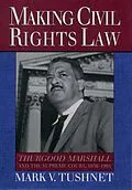 E-Book (pdf) Making Civil Rights Law von Mark V. Tushnet