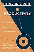 E-Book (pdf) Convergence of Productivity von William J. Baumol, Richard R. Nelson, Edward N. Wolff