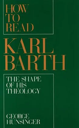 PDF How to Read Karl Barth von George Hunsinger