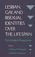 E-Book (pdf) Lesbian, Gay, and Bisexual Identities over the Lifespan von Anthony R. D'Augelli, Charlotte J. Patterson