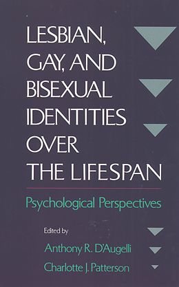 E-Book (pdf) Lesbian, Gay, and Bisexual Identities over the Lifespan von Anthony R. D'Augelli, Charlotte J. Patterson
