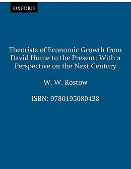 E-Book (pdf) Theorists of Economic Growth from David Hume to the Present von W. W. Rostow