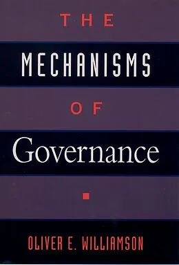 E-Book (pdf) The Mechanisms of Governance von Oliver E. Williamson