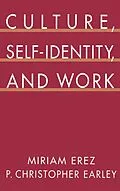 E-Book (pdf) Culture, Self-Identity, and Work von Miriam Erez, P. Christopher Earley