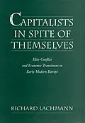 E-Book (pdf) Capitalists in Spite of Themselves von Richard Lachmann