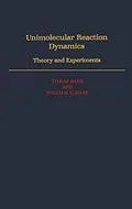 E-Book (pdf) Unimolecular Reaction Dynamics von Tomas Baer, William L. Hase