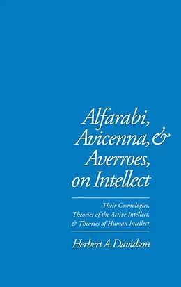 E-Book (pdf) Alfarabi, Avicenna, and Averroes, on Intellect von Herbert A. Davidson