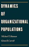 E-Book (pdf) Dynamics of Organizational Populations von Michael T. Hannan, Glenn R. Carroll