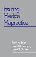 E-Book (pdf) Insuring Medical Malpractice von Frank A. Sloan, Randall A. Bovbjerg, Penny B. Githens