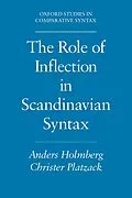 E-Book (pdf) The Role of Inflection in Scandinavian Syntax von Anders Holmberg, Christer Platzack