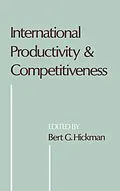 E-Book (pdf) International Productivity and Competitiveness von Bert G. Hickman