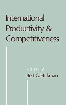 E-Book (pdf) International Productivity and Competitiveness von Bert G. Hickman