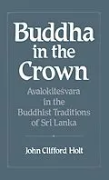 PDF Buddha in the Crown von John Clifford Holt