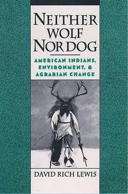 E-Book (pdf) Neither Wolf Nor Dog von David Rich Lewis