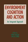PDF Environment, Cognition, and Action von Tommy Garling, Gary W. Evans