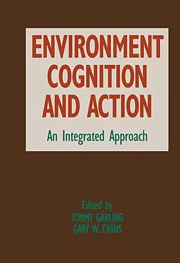 PDF Environment, Cognition, and Action von Tommy Garling, Gary W. Evans