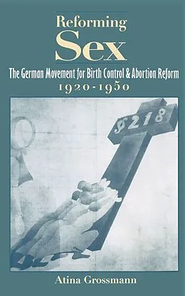 E-Book (pdf) Reforming Sex von Atina Grossmann