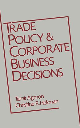 E-Book (pdf) Trade Policy and Corporate Business Decisions von AGMON TAMIR