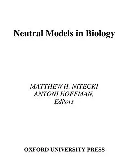 E-Book (pdf) Neutral Models in Biology von Matthew H. Nitecki, Antoni Hoffman