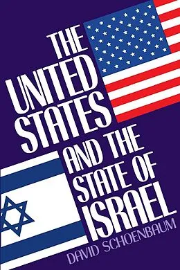 E-Book (pdf) The United States and the State of Israel von David Schoenbaum