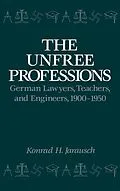 E-Book (pdf) The Unfree Professions von Konrad Hugo Jarausch