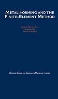E-Book (pdf) Metal Forming and the Finite-Element Method von Shiro Kobayashi, Soo-Ik Oh, Taylan Altan