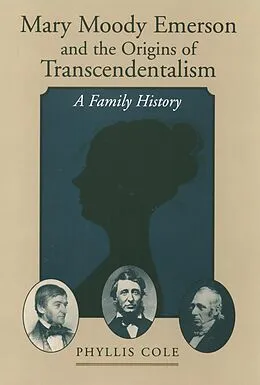 E-Book (pdf) Mary Moody Emerson and the Origins of Transcendentalism von Phyllis Cole