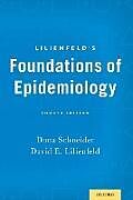Lilienfeld's Foundations of Epidemiology (Revised)