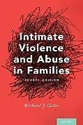 Couverture cartonnée Intimate Violence and Abuse in Families de Richard J. Gelles