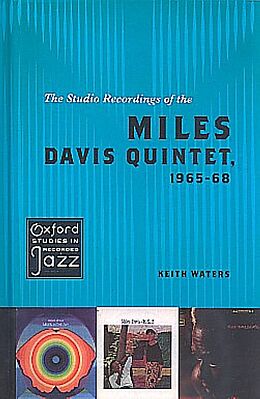  The Studio Recordings of the Miles Davis Quintet, 196568 de Keith Waters