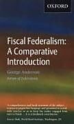 Couverture cartonnée Fiscal Federalism de George Anderson