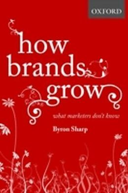 Livre Relié How Brands Grow de Byron Sharp