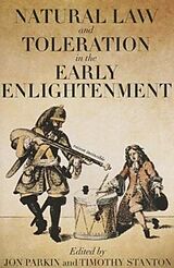 Livre Relié Natural Law and Toleration in the Early Enlightenment de Jon (St Hugh''''s College, Oxford) Stanton Parkin