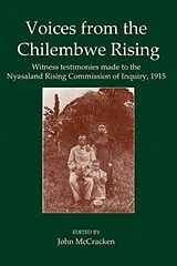 Fester Einband Voices from the Chilembwe Rising von John (Honorary Senior Research Fellow, Mccracken