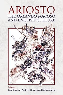 Fester Einband Ariosto, the Orlando Furioso and English Culture von Jane E. (Emeritus Professor of Italian Li Everson