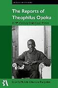 Livre Relié The Reports of Theophilus Opoku de Michelle (Professor Emeritus, Professor E Gilbert